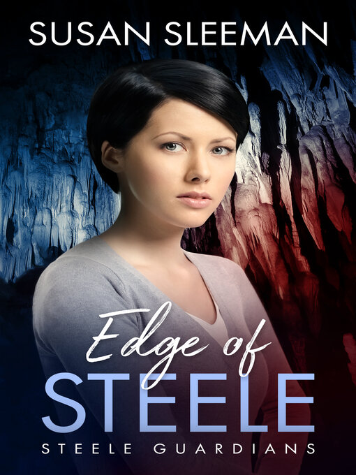 Title details for Edge of Steele by Susan Sleeman - Available